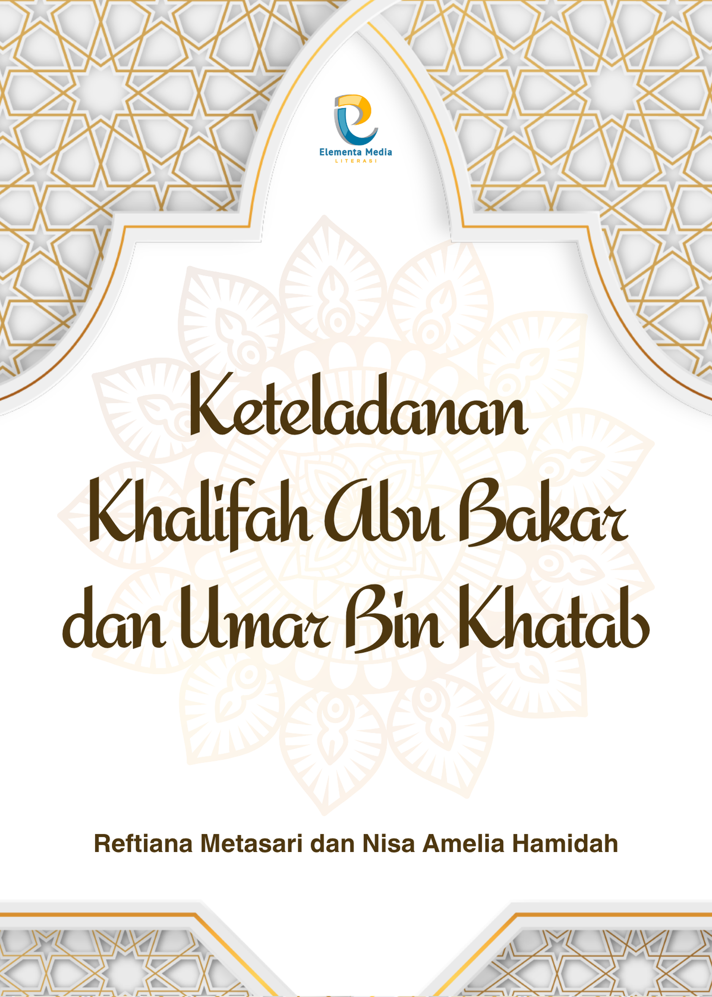 Keteladanan Khalifah Abu Bakar dan Umar Bin Khatab